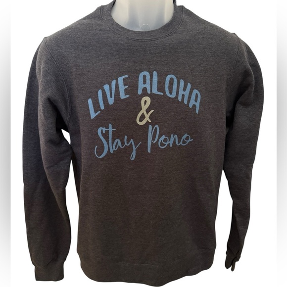 Live Aloha & Stay Pono Hawaiian Sweatshirt Unisex SP Small - Picture 1 of 5